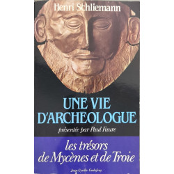 Une Vie d'archéologue