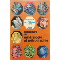 Dictionnaire de minéralogie et pétrographie