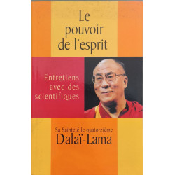 Le pouvoir de l'esprit/ entretiens avec des scientifiques