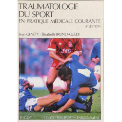 TRAUMATOLOGIE DU SPORT EN PRATIQUE MEDICALE COURANTE
