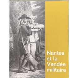 Nantes et la Vendée militaire ( 32 planches)