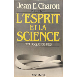 L'Esprit et la science Tome 1 -