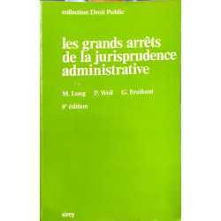 Les Grands arrêts de la jurisprudence administrative