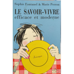 Le savoir-vivre efficace et moderne