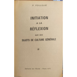 Initiation à la réflexion sur des sujets de culture générale