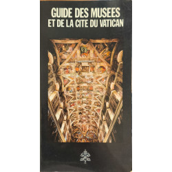 Guide des musées et de la Cité du Vatican