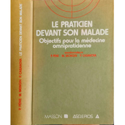 Le praticien devant son malade : Objectifs pour la médecine...