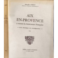 Aix en provence a travers la litterature francaise / tome 2 : de...