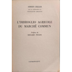 L'imbroglio agricole du Marché commun