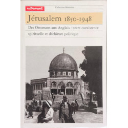 JERUSALEM 1850-1948. Des Ottoman