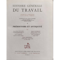 Histoire générale du travail. TOME 1 Préhistoire et antiquité