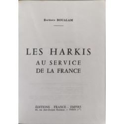 Bachaga Boualam Les harkis au service de la France - dédicacé par...