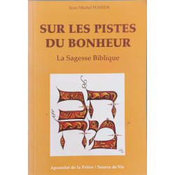 SUR LES PISTES DU BONHEUR - dédicacé par l'auteur