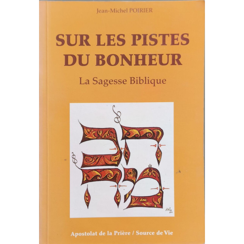 SUR LES PISTES DU BONHEUR - dédicacé par l'auteur