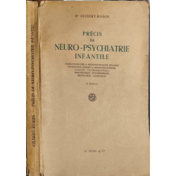Précis de neuro-psychiatrie infantile