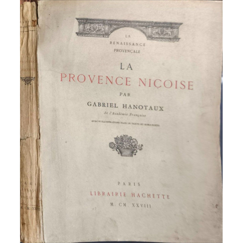 La Renaissance provençale. La Provence niçoise ( 93 illustrations...