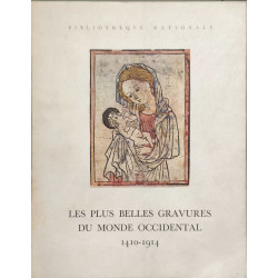 Les plus belles gravures du monde occidental 1410-1914