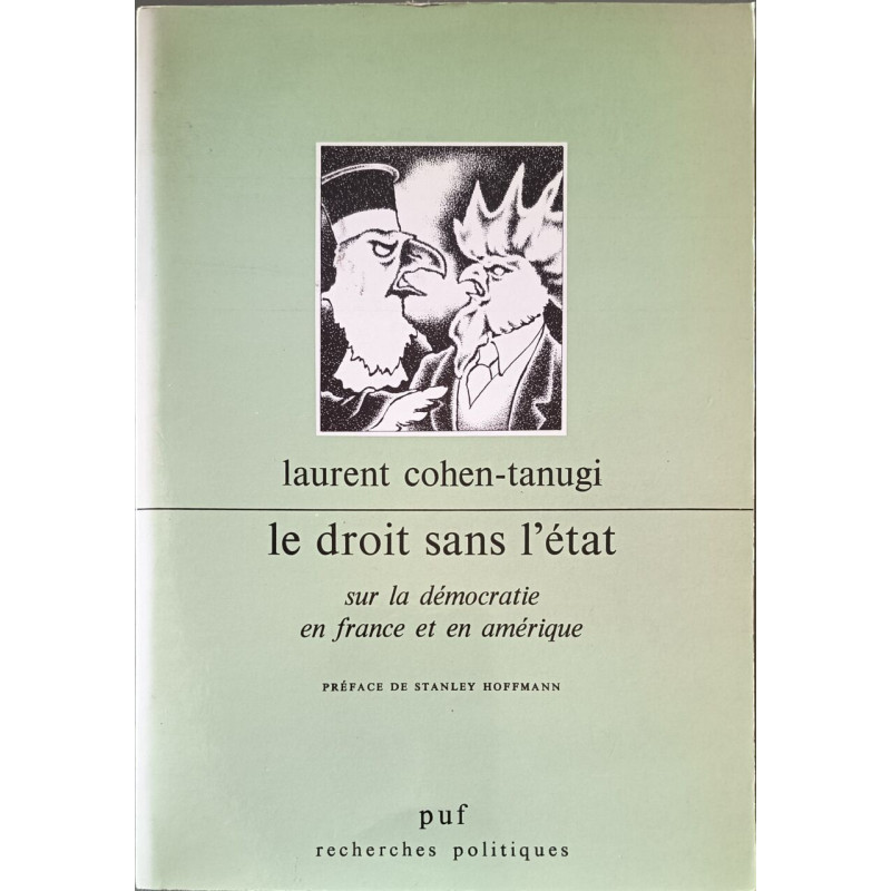 Le Droit Sans L'État Sur La Démocratie En France Et En Amérique
