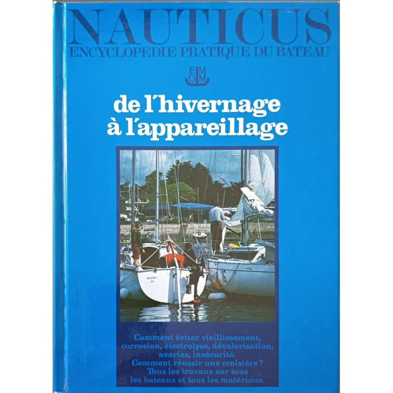 L'hivernage à l'appareillage