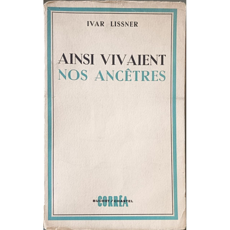Ainsi vivaient nos ancêtres