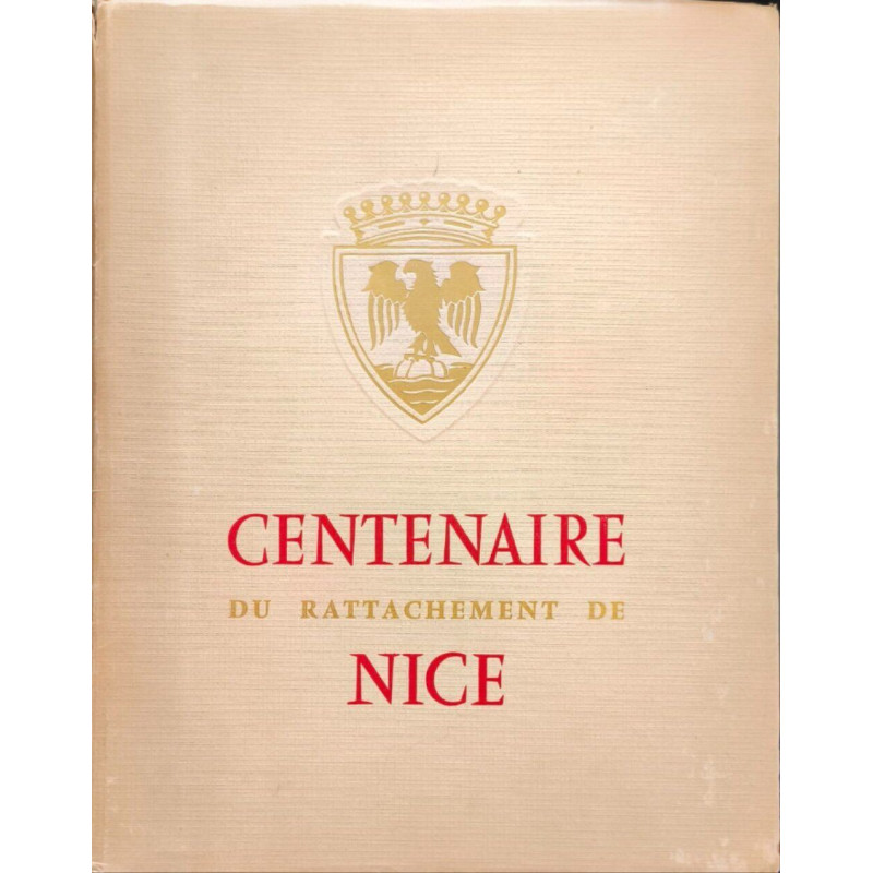Livre du centenaire du rattachement de Nice à la France