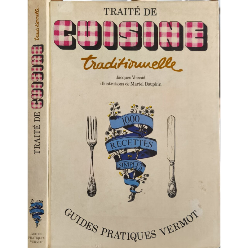 Traité de cuisine traditionnelle