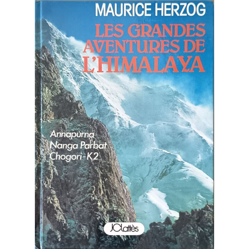 Les grandes Aventures de l'Himalaya