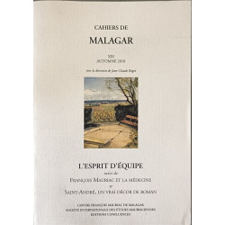 Cahiers de Malagar XIX Automne 2010 L'esprit d'équipe suivi de...