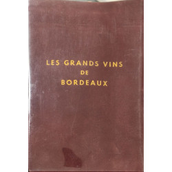 Les grands vins de Bordeaux - The fine wines of Bordeaux - Die...