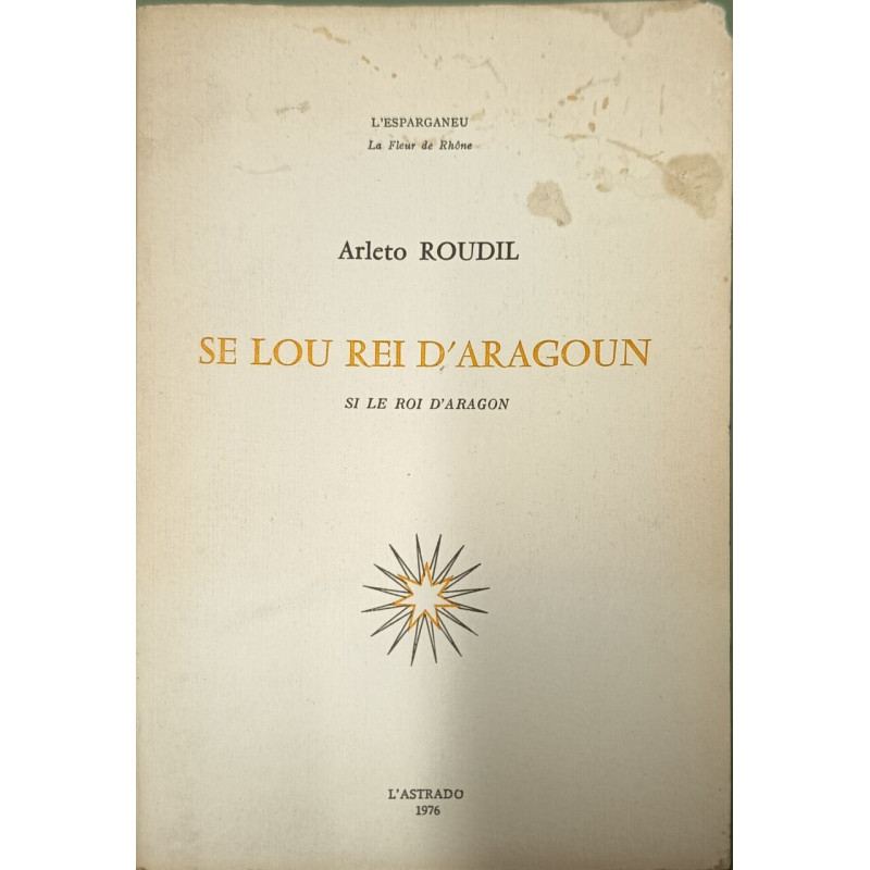 Se lou rei d'aragoun ( si le roi d'aragon )