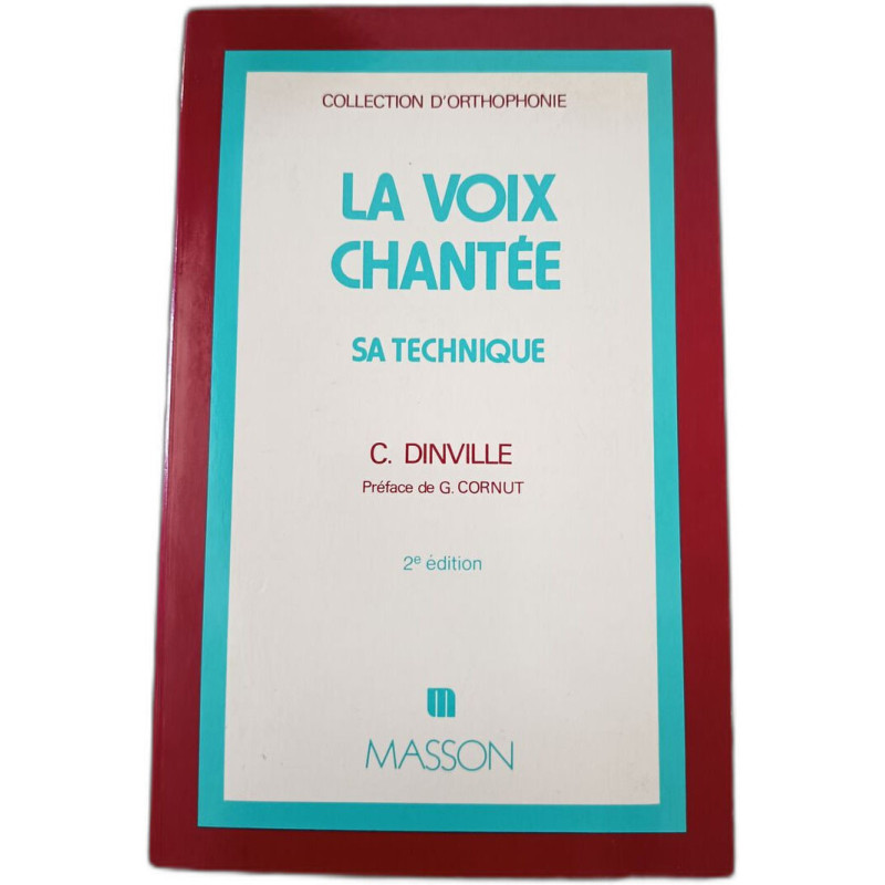 La voix chantee sa technique (Collection d'Or)
