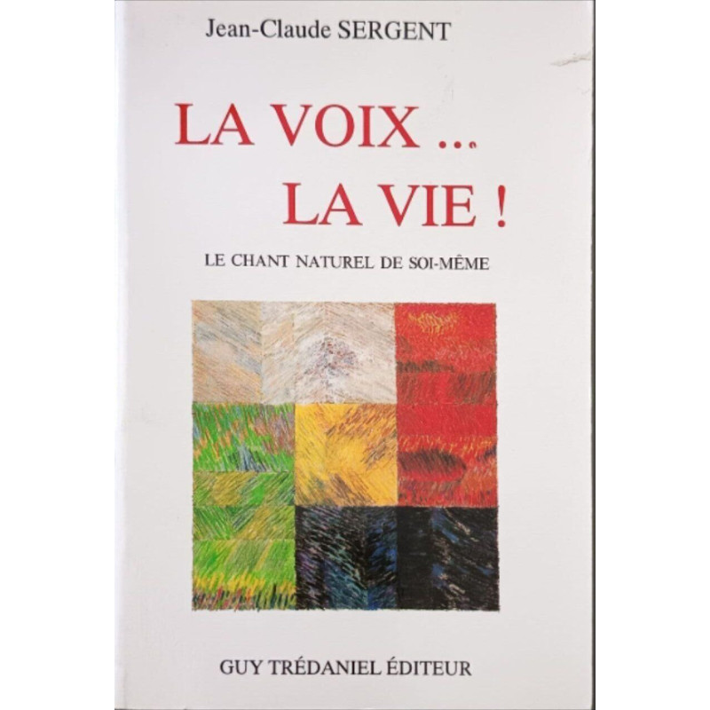 La voix la vie