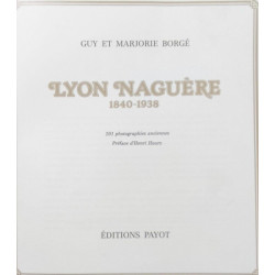 Lyon naguere 1840-1938 r 052496 (Beaux Livres)