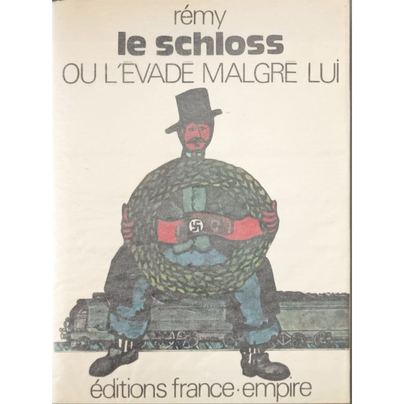 Ou l'evade malgre lui dédicace manuscrite