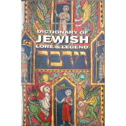 Dictionary of Jewish Lore and Legend