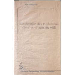 L'intégration des Pieds-Noirs dans les villages du Midi dédicacé...