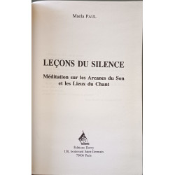 LECONS DU SILENCE. : Méditation sur les Arcanes du Son et les...