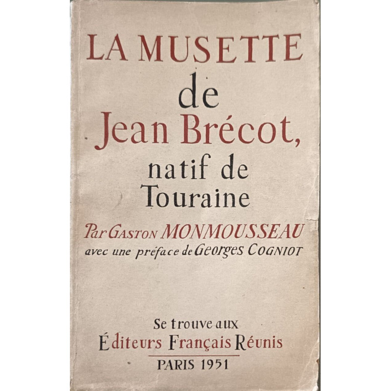 La Musette de Jean Bréccot natif de Touraine dédicacé par Pierre...