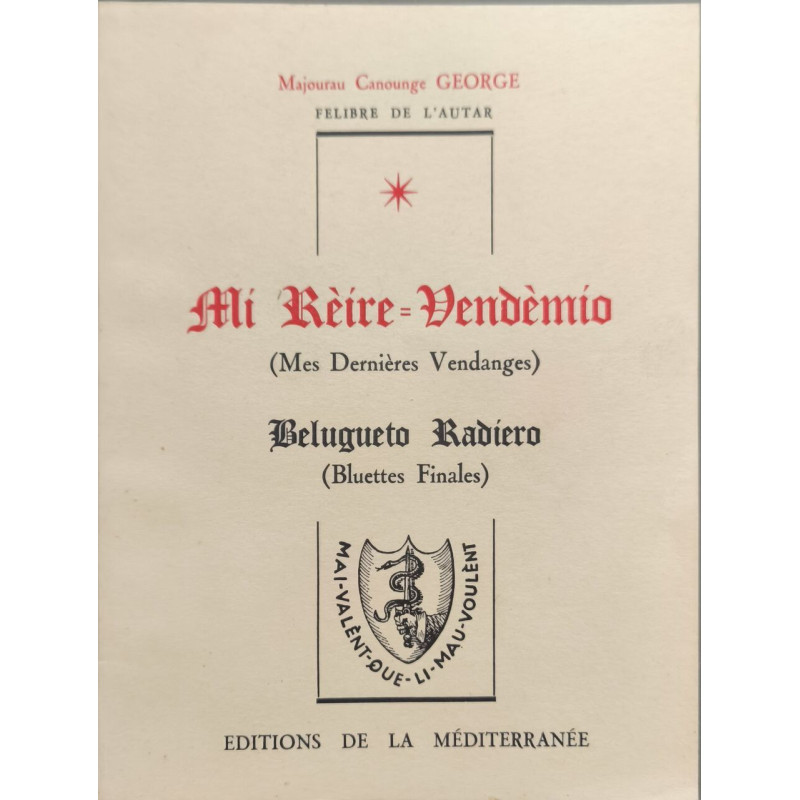 Mi Rèire-Vendèmio (Mes Dernières Vendanges) Belugueto Radiero...