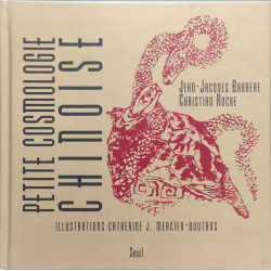 Petite Cosmologie Chinoise