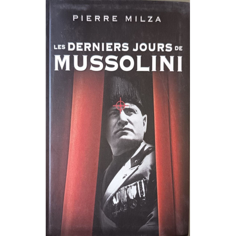 Les derniers jours de Mussolini