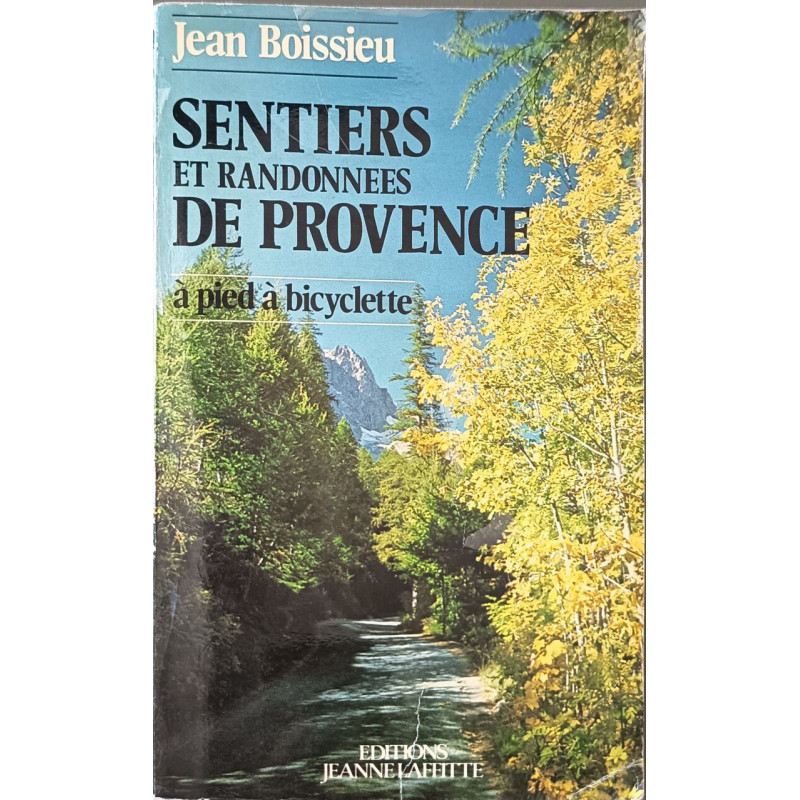 Sentiers et randonnées de provence