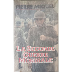La Seconde Guerre Mondiale