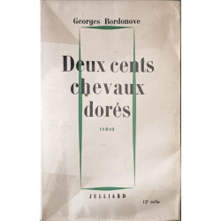 Deux cents chevaux dorés