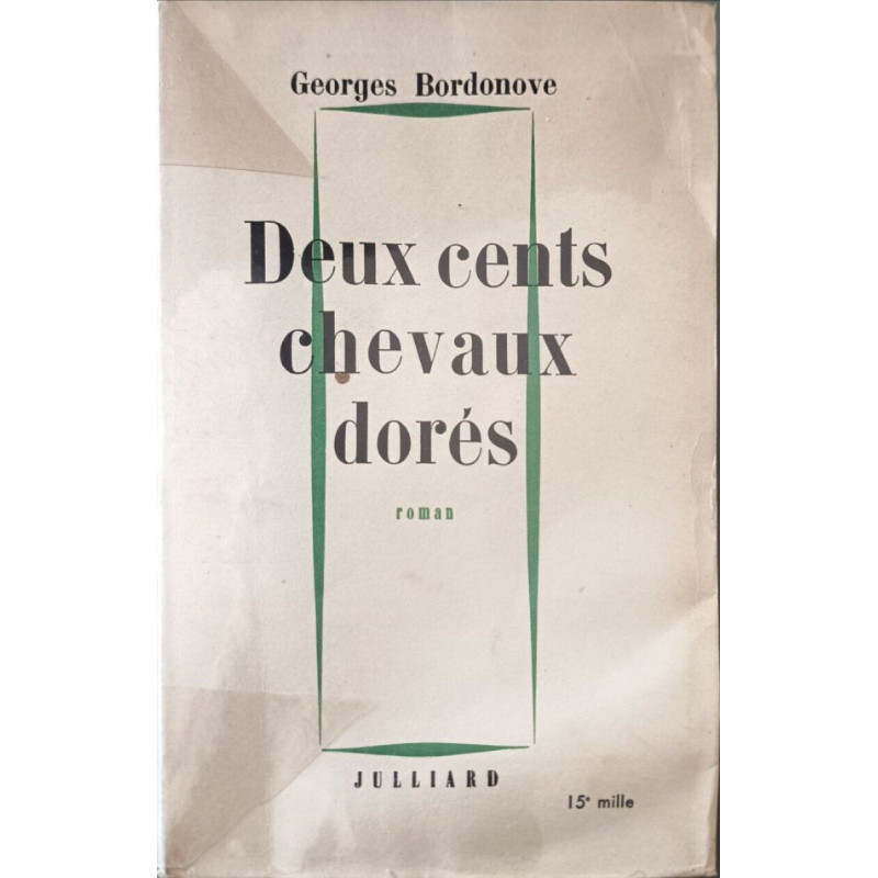 Deux cents chevaux dorés