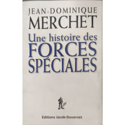 Une histoire des forces spéciales - dédicacé par l'auteur