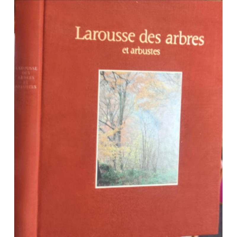 Larousse des arbres