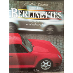 Berlinettes - coupés d'hier et d'aujourd'hui