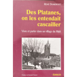 Des Platanes On Les Entendait Cascailler. Vivre Et Parler Dans Un...
