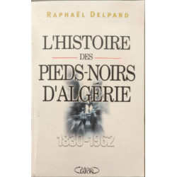 L'histoire des pieds-noirs d'alg